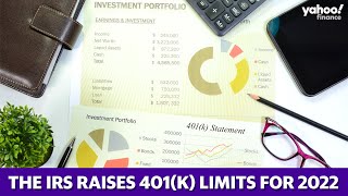 The IRS has raised its 401k contribution limits for 2022 [upl. by Anwahsed996]