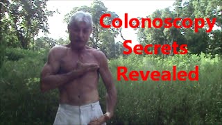 Colonoscopy Secrets Revealed [upl. by Donadee384]