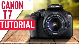 Canon T7 Tutorial For Beginners  How To Setup Your New DSLR [upl. by Ornas]