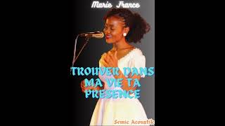 TROUVER DANS MA VIE TA PRESENCE gianadda [upl. by Andromada]