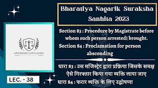 Section  83 amp 84 Of Bharatiya Nagarik Suraksha Sanhita 2023 in Hindi  youtube [upl. by Ashatan382]