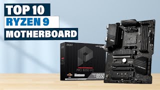 Ultimate Guide Best Motherboard for Ryzen 9 CPUs [upl. by Killigrew794]