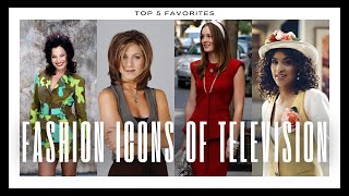 MY TOP 5 FAVORITE FASHION CHARACTERS FROM TV [upl. by Uahc821]