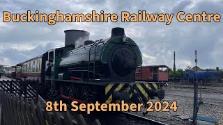 Buckinghamshire Railway Centre 8th September 2024 [upl. by Delano]