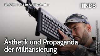 Ästhetik und Propaganda der Militarisierung  Bernhard Trautvetter  NDS [upl. by Leuneb242]