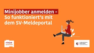 Minijobber anmelden – So funktioniert’s mit dem SVMeldeportal [upl. by Branham444]