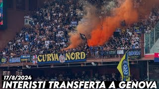 INTERISTI TRANSFERTA A GENOVA  Genoa vs inter Milan 1782024 [upl. by Ennirroc]