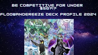 Competitive Yugioh Deck Under 50 Floowandereeze Deck Profile March 2024 [upl. by Tarabar]