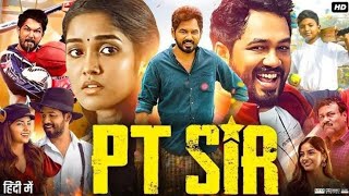 PT SIR Hindi dubbed Full Movie 2024 [upl. by Alrac]