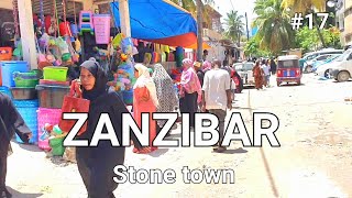 STONE TOWN ZANZIBAR A PARADISE BUSY AFTER NOON WALKING TOUR AT STONE TOWN quotRAMADANquot ☪️ Pt17🇹🇿 [upl. by Latimer]