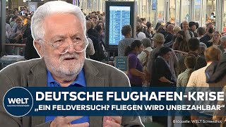 FLUGHAFENKRISE „Feldversuch Autofahren wird schwierig Fliegen unbezahlbar Bahn wird Abenteuer“ [upl. by Nibla]