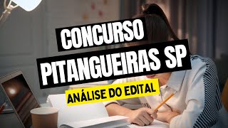 ANÁLISE DO EDITAL DA PREFEITURA DE PITANGUEIRAS  SP 20232024 [upl. by Siduhey]