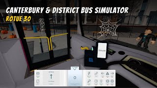 ROBLOX  Canterbury amp District Bus Simulator V41 Route 30  Plaxton Centro [upl. by Aneetsirk]