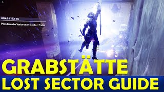 DESTINY 2  VERLORENER SEKTOR GUIDE GRABSTÄTTE  SEPULCHER Legende [upl. by Sirah166]