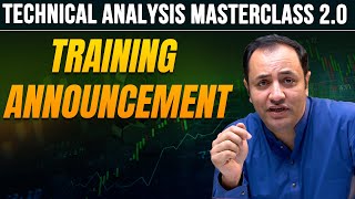 Technical Analysis Masterclass 20  Training Announcement [upl. by Entruoc]