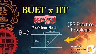 BUET x IIT  Vector ভেক্টর  Problem No1  Pen amp Paper  Engineering Preparation [upl. by Nosilla]