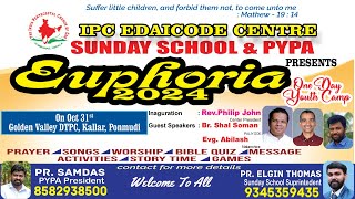 IPC EDAICODE CENTRE  PYPA amp SSA PRESENTS  EUPHORIA 2024  ONEDAY YOUTH CAMP [upl. by Robina]