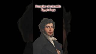 JeanFrancois ChampollionFather of Egyptology shortsfeed youtubeshorts gkhistory [upl. by Sig]