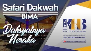 Tabligh Akbar Dahsyatnya Neraka  Khalid Basalamah Bima NTB [upl. by Crescin]