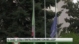 Il caso Cosa centra Erasmo con Bellizzi [upl. by Ibib916]