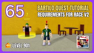 Blox Fruits Complete Bartilo Quest Tutorial  Requirements for Upgrading to Race V2 Ep 65 [upl. by Hewart]