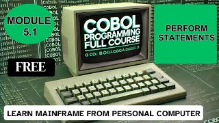 Module 51 COBOL Perform Statements  COBOL Programming Full Course [upl. by Waite]