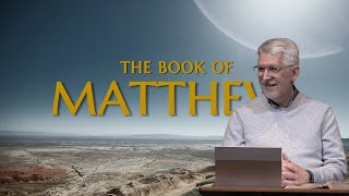 Matthew Chapter 6 • The Sermon on the Mount Part 2 [upl. by Angelita407]