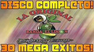 La Original Banda El Limon  30 Mega Exitos Disco Completo [upl. by Rossy]