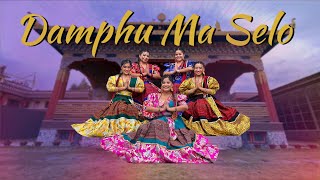 Damphu Ma Selo  Nritya Troops Nepal Choreography  Sonam Loshar Special [upl. by Ahsahs972]