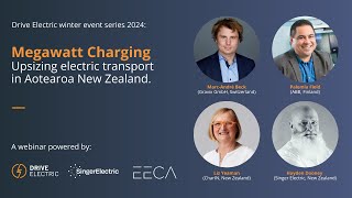 Drive Electric Webinar Megawatt Charging – upsizing electric transport in Aotearoa New Zealand [upl. by Scevor829]