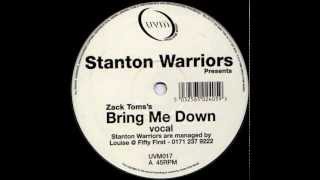 Stanton Warriors  Bring Me Down  Vocal Mix UK Garage [upl. by Helms]