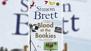 Blood at the Bookies by Simon Brett Fethering Mystery 9 ☕📚 Cozy Mysteries Audiobook [upl. by Oramug]