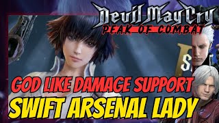 Swift Arsenal Lady  The Best Damage Support you can have Devil May Cry Peak of Combat [upl. by Herriott412]