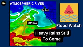 Portland weather Pacific Northwest Flood Watch Rising Snow Levels [upl. by Fairley238]