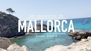 Vakantie Mallorca 2023 [upl. by Aiynat]