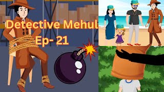 Detective Mehul Ep21  Jasoos Mehul detectivemehul shorts cartoon [upl. by Adnola]