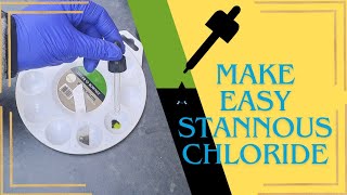 easiest DIY stannous chloride test solution recipe ever for gold recovery [upl. by Aterg]