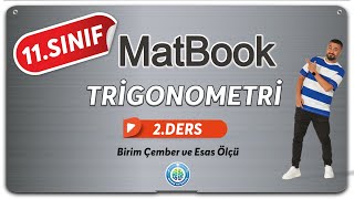 Trigonometri 2  Birim Ã‡ember ve Esas Ã–lÃ§Ã¼  11SINIF MATEMATÄ°K MatBook [upl. by Parke643]