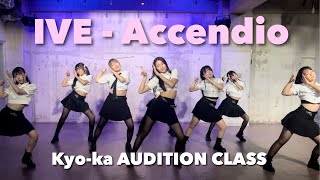 IVE  Accendio  MON2040 Kyoka AUDITION 中級 CLASS｜レッスン動画｜STUDIO MARU [upl. by Nivad]