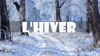 ❄ Le vocabulaire de lhiver  Apprendre les saisons [upl. by Clarette800]