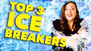 Top 3 ICEBREAKERS For Meetings And Workshops [upl. by Nylhsoj]