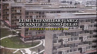 El Multifamiliar Juárez durante el sismo del 85 Versión narrada [upl. by Salvatore]