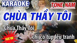 Chùa Thầy Tôi Karaoke  Tone Nam  Lời LEE HT  Karaoke Thanh Trà [upl. by Aynat]