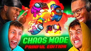 SIDEMEN AMONG US CHAOS MODE PAINFUL EDITION [upl. by Anerahs]