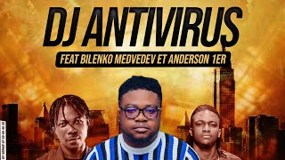 DJ ANTIVIRUS feat BILENKO MEDVEDEV ET ANDERSON 1er  BONNE ANNÉE MES TITANS [upl. by Daughtry236]