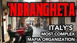 Ndrangheta  Structure and Brief History of the Calabrian Mafia [upl. by Arriaes]