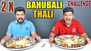 2 X BAHUBALI THALI CHALLENGE  BIGGEST VEG THALI EATING COMPETITION  Food Challenge India Ep75 [upl. by Evans543]