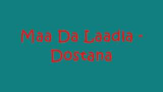 Maa Da Laadla Mummy Remix  Dostana [upl. by Yendroc95]