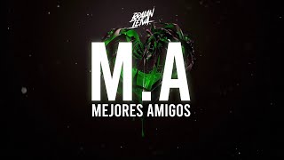 BM  MA MEJORES AMIGOS REMIX  Braian Leiva [upl. by Drucill]