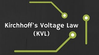 Kirchhoff’s Voltage Law KVL explained [upl. by Ainav]